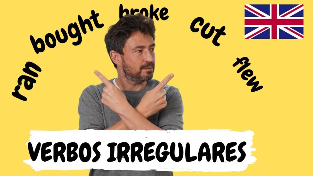 Cuántos verbos irregulares en inglés existen en total 1 Cuántos verbos irregulares en inglés existen en total